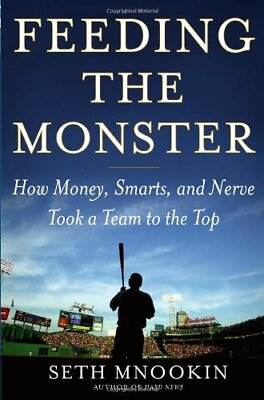 #ad Feeding the Monster: How Money Smarts and Nerve Took a Team to the Top by Set $3.79