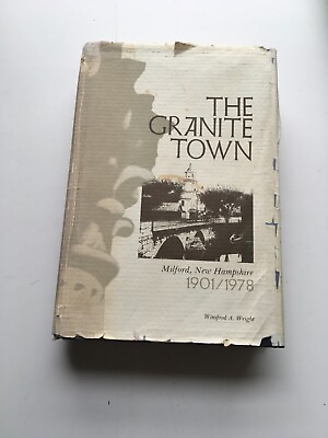 #ad The Granite Town Milford NH 1901 1978 1979 $169.99