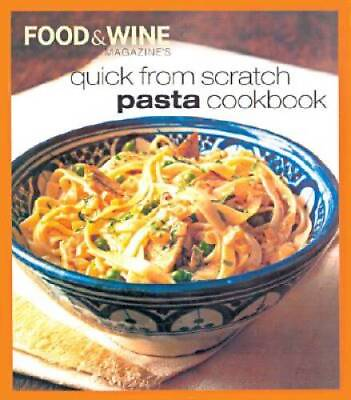 #ad Quick from Scratch Pasta Hardcover By Sterling Eds GOOD $3.85