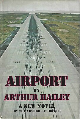 #ad Airport by Arthur Hailey 1968 First Edition $65.00