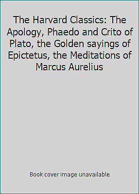 #ad The Harvard Classics: The Apology Phaedo and Crito of Plato the Golden... $6.82