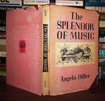 #ad Diller Angela THE SPLENDOR OF MUSIC 1st Edition 1st Printing $51.03