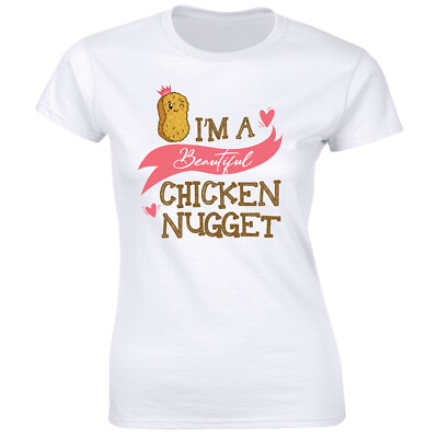 #ad I#x27;m A Beautiful Chicken Nugget with Pink Crown Women#x27;s T Shirt Cute Funny Tee $13.49