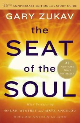 The Seat of the Soul: 25th Anniversary Edition with a Study Guide GOOD $5.16