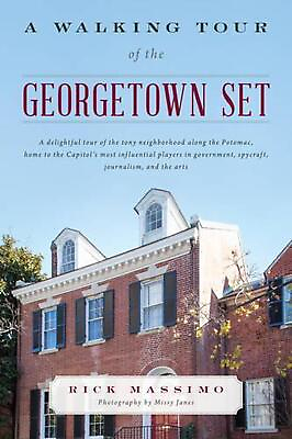 #ad A Walking Tour of the Georgetown Set by Rick Massimo English Paperback Book AU $45.22