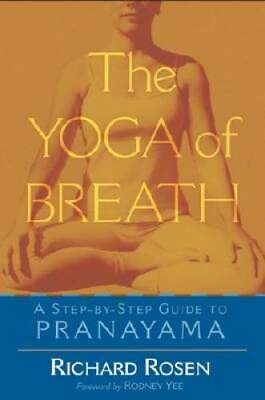 #ad The Yoga of Breath: A Step by Step Guide to Pranayama Paperback GOOD $6.83