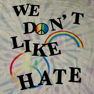 #ad Vintage Pride T Shirt We Don’t Like Hate Smiley Face Tye Die Size Large L $27.99