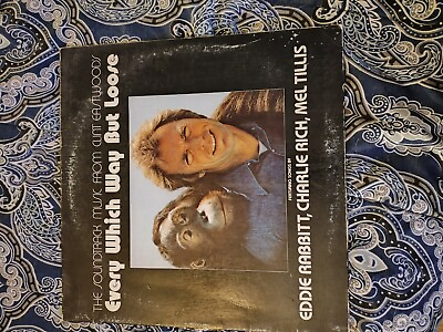 #ad Every Which Way But Loose Original Motion Picture Soundtrack Vinyl Record 1978 $5.00