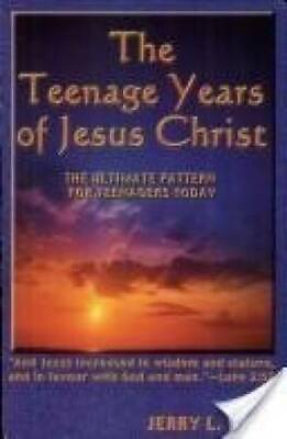 #ad The Teenage Years of Jesus Christ Paperback By Jerry L. Ross GOOD $4.48