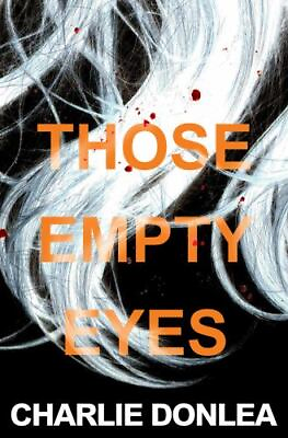 #ad Those Empty Eyes: A Chilling Novel of Suspense with a Shocking Twist $9.91
