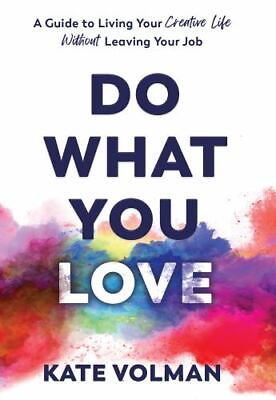 #ad Do What You Love: A Guide to Living Your Creative Life Without Leaving Your Job $10.52