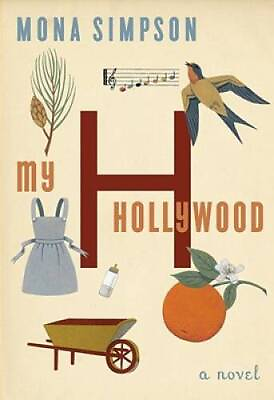 #ad My Hollywood Hardcover By Simpson Mona GOOD $3.59