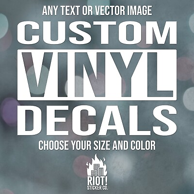 #ad Custom Vinyl Decals Create your own Vinyl Car Decal Any Text or Vector Img $14.99