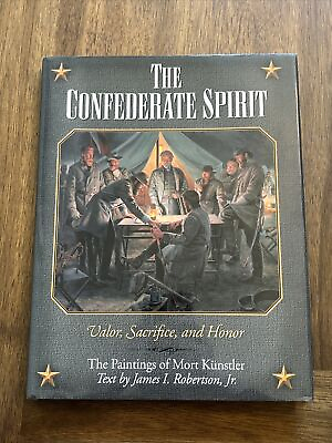#ad The Confederate Spirit : The Paintings of Mort Kunstler Signed James Robertson $39.99