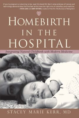 #ad Homebirth in the Hospital : Integrating Natural Childbirth with M $12.98