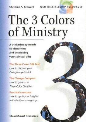 #ad The 3 Colors of Ministry : A Trinitarian Approach to Identifying and Deve GOOD $4.98