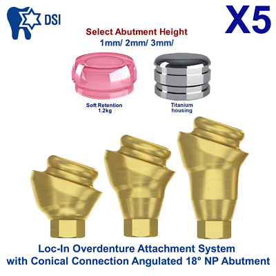 #ad 5x Set Abutment Angulated 18° Conical Loc In Attachment NP Soft Cap $397.00