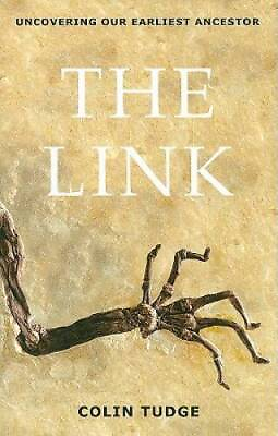 #ad The Link: Uncovering Our Earliest Ancestor Hardcover By Tudge Colin GOOD $3.73