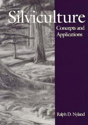 #ad Silviculture: Concepts and Applications hardcover Ralph D. Nyland $33.52