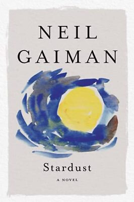 #ad STARDUST By Neil Gaiman **Mint Condition** $32.95