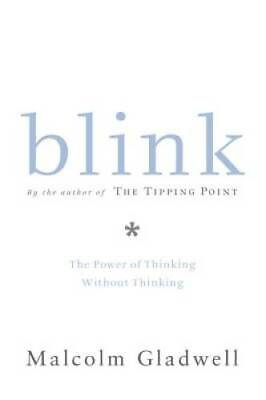 #ad Blink: The Power of Thinking Without Thinking Hardcover GOOD $3.96