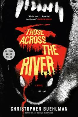 #ad Those Across the River Paperback By Buehlman Christopher GOOD $9.35