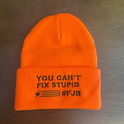 #ad YOU CANquot;T FIX STUPID EMBROIDERED BEANIE NEON ORANGE 2024 #FJB $19.99