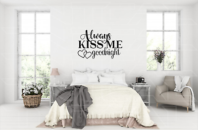 #ad Always Kiss Me Goodnight Vinyl Home Wall Decor Decal Sticker Love Quote Sign $9.36