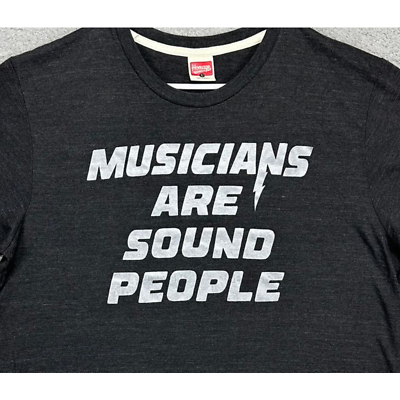 #ad Homage Shirt Adult Large Dark Grey Tee Musicians Are Sound People T Shirt Mens $17.00