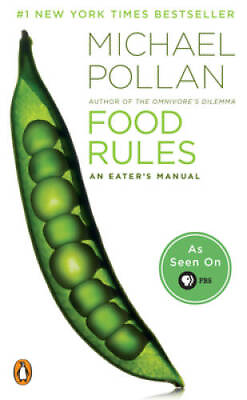 #ad Food Rules: An Eater#x27;s Manual Paperback By Pollan Michael ACCEPTABLE $3.98