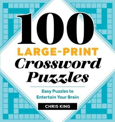#ad 100 Large Print Crossword Puzzles: Easy Puzzles to Entertain Your Brain GOOD $5.19