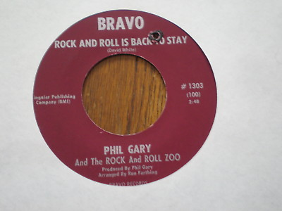 #ad Phil Gary 45 Rock and Roll Is Back To Stay BRAVO $10.00