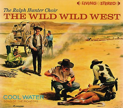 #ad Ralph Hunter Sons of the Pioneers: The Wild Wild West Cool Water 2 Lps On 1 $19.98