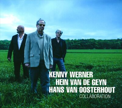 #ad HANS VAN OOSTERHOUT HEIN VAN DE GEYN KENNY WERNER COLLABORATION NEW CD $16.56