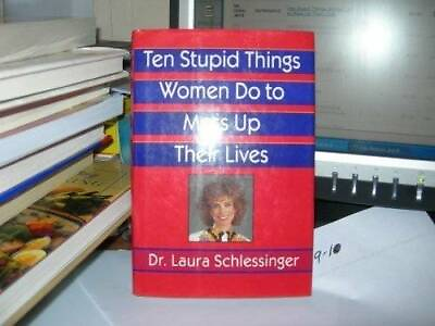 #ad Ten Stupid Things Women Do to Mess Up Their Lives Hardcover GOOD $4.57