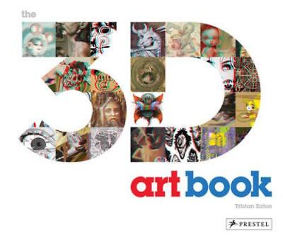 #ad The 3D Art Book Paperback Tristan Eaton $6.58