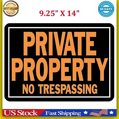#ad Private Property No Trespassing Aluminum Sign 9.25quot; X 14quot; Orange Black 1 Piece $4.10
