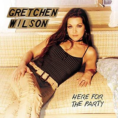 #ad Gretchen Wilson: Here for the Party Audio CD By GRETCHEN WILSON GOOD $4.79