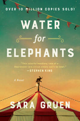 #ad Water for Elephants: A Novel Paperback By Gruen Sara GOOD $3.59