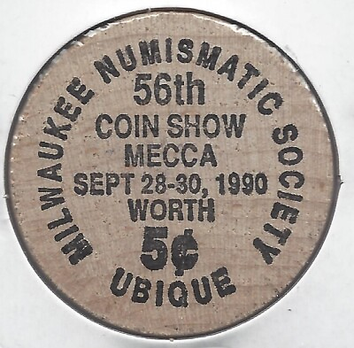 #ad 1990 Milwaukee Numismatic Society 56th Show Wisconsin INDIAN Wooden Nickel $6.95