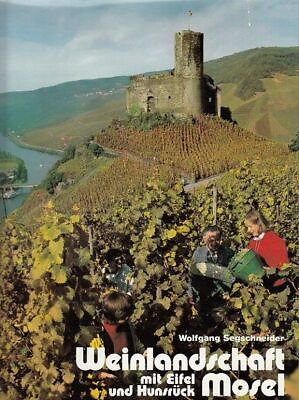 #ad Weinlandschaft Mosel mit Eifel und Hunsrück Segschneider Wolfgang: EUR 15.80
