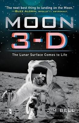 #ad Moon 3 D: The Lunar Surface Comes to Life Hardcover By Bell Jim GOOD $5.68