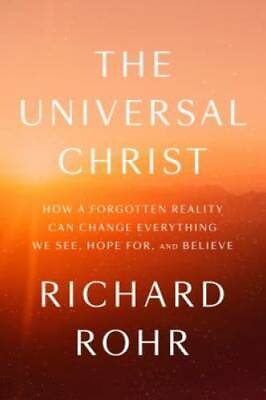 #ad The Universal Christ: How a Forgotten Reality Can Change Everything We Se GOOD $7.77