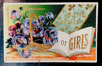 #ad Antique 1914 Postcard Romantic To The Sweetest Of Girls Gold Detail Embossed $10.99