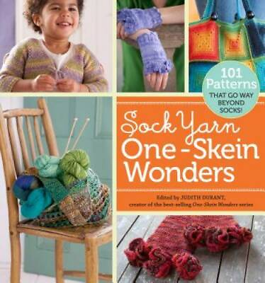 #ad Sock Yarn One Skein Wonders : 101 Patterns That Go Way Beyond Socks GOOD $4.35