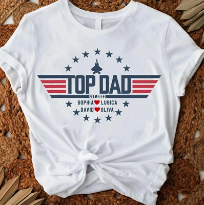 Top Dad T Shirt Custom Gift For Father T Shirt Dad T Shirt New Dad T Shirt Fa $21.99