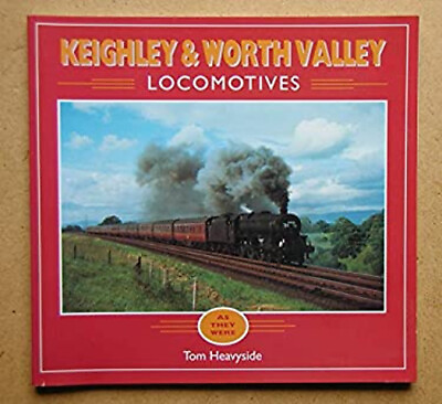 #ad Keighley and Worth Valley Locomotives : As They Were Paperback To $6.90