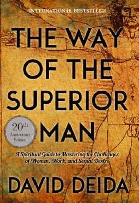 The Way of the Superior Man: A Spiritual Guide to Mastering the Challenge GOOD $11.81