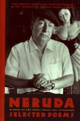 #ad Neruda: Selected Poems English and Spanish Edition Paperback GOOD $3.98