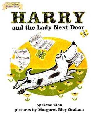 Harry and the Lady Next Door An I Can Read Picture Book Hardcover GOOD $3.59